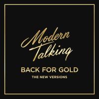 Компакт-диск Modern Talking / Back For Gold - The New Versions (RU)(CD)