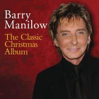 Компакт-диск Barry Manilow / The Classic Christmas Album (CD)
