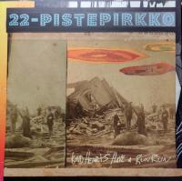 Виниловая пластинка 22-Pistepirkko / Kind Hearts Have A Run Run (1LP)