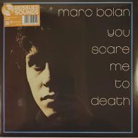 Виниловая пластинка Marc Bolan / You Scare Me To Death (coloured) (1LP)