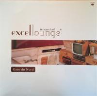 Виниловая пластинка GARE DU NORD In Search Of Excellounge (LP)