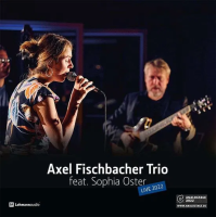 Виниловая пластинка Axel Fischbacher / Axel Fischbacher Trio Feat. Sophia Oster (1LP)
