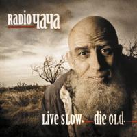 Компакт-диск Radio Чача / Live Slow. Die Old. (CD)