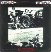 Виниловая пластинка HUMPERS THE - TEMPORAL SLUTS / SPLIT 10 (1LP)