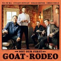 Компакт-диск Yo-Yo Ma, Stuart Duncan, Edgar Meyer, Chris Thile / Not Our First Goat Rodeo (CD)