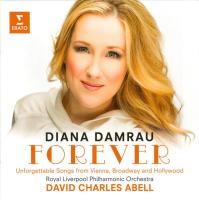 Компакт-диск Diana Damrau / Forever: Unforgettable Songs From Vienna, Broadway & Hollywood (1CD)