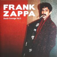 Виниловая пластинка Zappa Frank / Dutch Courage Vol 2 (2LP)