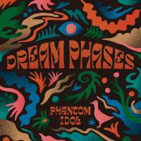 Виниловая пластинка Dream Phases / Phantom Idol (1LP)