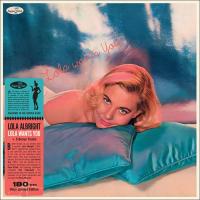 Виниловая пластинка Lola Albright / Lola Wants You (5 Bonus Tracks, Limited Numbered Edition, Direct Metal Mastering) (LP)