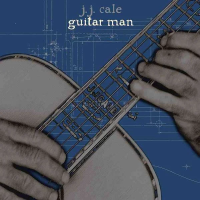 Виниловая пластинка J.J. CALE / GUITAR MAN (LP+CD)