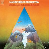 Виниловая пластинка Mahavishnu Orchestra / Visions Of The Emerald Beyond (LP)