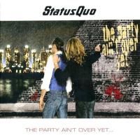 Компакт-диск Status Quo / The Party Ain't Over Yet … (2CD)