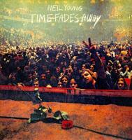 Виниловая пластинка Neil Young / Time Fades Away (LP)