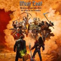 Компакт-диск Meat Loaf / Braver Than We Are (Bonus Edition)(CD)