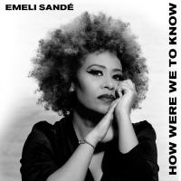Виниловая пластинка Emeli Sande / How Were We To Know (1LP)
