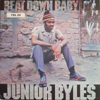 Виниловая пластинка JUNIOR BYLES / BEAT DOWN BABYLON (1LP)