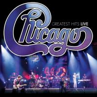 Компакт-диск Chicago / Greatest Hits Live (CD)