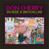 Виниловая пластинка Don Cherry / Where Is Brooklyn? (1LP)