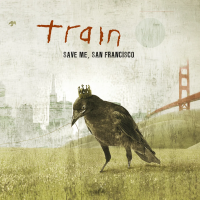 Виниловая пластинка Train / Save Me, San Francisco (15th Anniversary) (2LP)