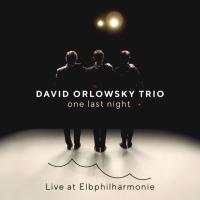 Компакт-диск David Orlowsky Trio / One Last Night - Live At Elbphilharmonie (CD)
