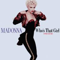 Виниловая пластинка Madonna / Who's That Girl / Causing a Commotion (35th Anniversary) (1LP)