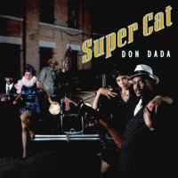 Виниловая пластинка Super Cat / Don Dada (LP)