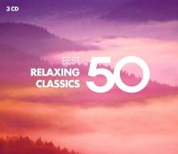 Компакт-диск Сборник / 50 Best Relaxing Classics (3CD)