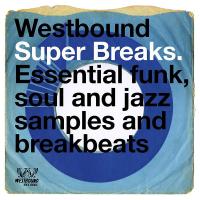 Виниловая пластинка VARIOUS ARTISTS / WESTBOUND SUPER BREAKS: ESSENTIAL FUNK SOUL AND JAZZ SAMPLES AND BREAKBEAT (2LP)
