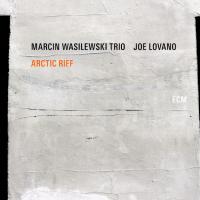 Виниловая пластинка Marcin Wasilewski Trio, Joe Lovano/ Arctic Riff (2LP)