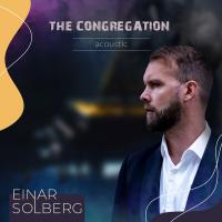 Виниловая пластинка Einar Solberg / The Congregation Acoustic (2LP)