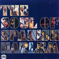 Виниловая пластинка VARIOUS ARTISTS / THE SOUL OF SPANISH HARLEM (2LP)