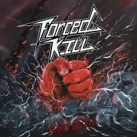 Виниловая пластинка KILL FORCED / HARD DEATH (1LP)
