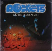 Виниловая пластинка ROCKETS / ON THE ROAD AGAIN (LP)