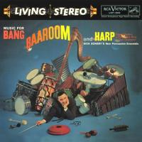 Виниловая пластинка Dick Schory's New Percussion Ensemble / Music For Bang, Baaroom And Harp (1LP) Виниловая пластинка Dick Schory's New Percussion Ensemble / Music For Bang, Baaroom And Harp (1LP)
