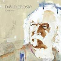 Виниловая пластинка David Crosby / For free - fruit punch vinyl (1LP)
