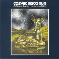 Виниловая пластинка Dr. Steven Stanley & Yasushi Ide / Cosmic Disco Dub (1LP)