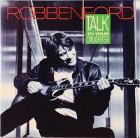 Виниловая пластинка Ford Robben / Talk to your daughter (1LP)