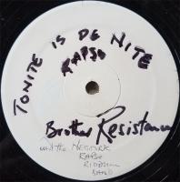 Виниловая пластинка RESISTANCE BROTHER / TONIGHT IS DE NIGHT (1LP)
