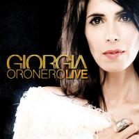 Компакт-диск Giorgia / Oronero Live (CD)