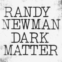 Компакт-диск Randy Newman / Dark Matter (CD)