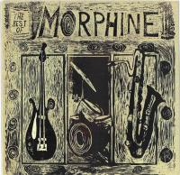 Компакт-диск Morphine / The Best Of Morphine 1992 - 1995 (CD)