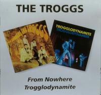 Компакт-диск The Troggs / From nowhere/ trogglodynamite (Jewel)(1CD)