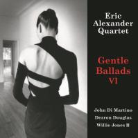 Виниловая пластинка Eric Alexander / Gentle Ballads VI (Japan, Limited, Venus Hyper Magnum Sound Masterpiece Series) (2LP)