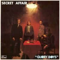 Виниловая пластинка SECRET AFFAIR / GLORY BOYS (MUSIC ON VINYL) (LP)