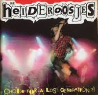 Виниловая пластинка Heideroosjes / Choice For A Lost (Translucent Red) (1LP)