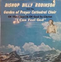 Виниловая пластинка BISHOP ROBINSON BILLYAND THE GARDEN OF PRAYER CATHEDRAL CHOIR / I CAN FEEL GOD (1LP)