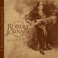 Компакт-диск Robert Johnson / The Centennial Collection (2CD)