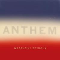 Виниловая пластинка MADELEINE PEYROUX / ANTHEM (2LP)