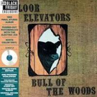 Виниловая пластинка 13th Floor Elevators / Bull Of The Woods (1LP)