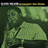 Виниловая пластинка Oliver Nelson / Screamin' The Blues (1LP)